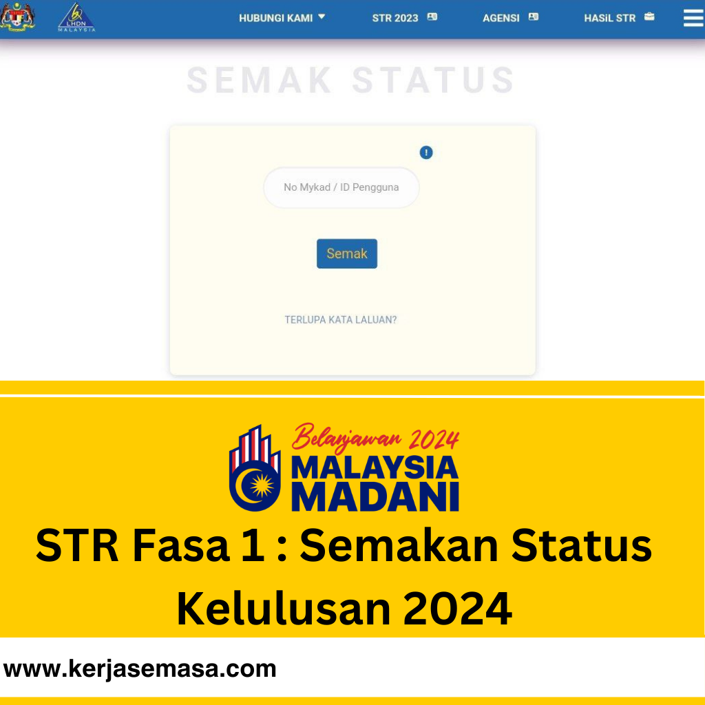 STR Fasa 1 : Semakan Status Kelulusan 2024